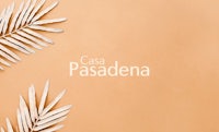 casa pasadena on a beige background with palm leaves